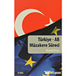 Trkiye - AB Mzakere Sreci izgi Kitabevi Yaynlar