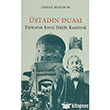 Üstadın Duası: Türkistan Ereni Halife Kızılayak Çizgi Kitabevi Yayınları