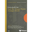 Festschrift fr Prof. Dr. Ylmaz zbek Armaan Kitab izgi Kitabevi Yaynlar