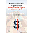 Trkiyede Dviz Kuru Geikenliinin hracat ve thalat Fiyatlar zerindeki Etkisi izgi Kitabevi Yaynlar