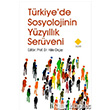 Trkiye`de Sosyolojinin Yzyllk Serveni Duvar Kitabevi