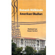 Osmanl Mlknde Amerikan Okullar Yaln Yaynclk