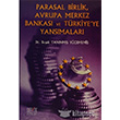 Parasal Birlik, Avrupa Merkez Bankas ve Trkiyeye Yansmalar Der Yaynlar