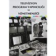 Televizyon Program Yapmcl ve Ynetmenlii Der Yaynlar