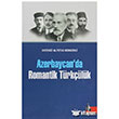 Azerbaycan da Romantik Trklk Dou Ktphanesi