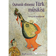 Osmanlı Dönemi Türk Musikisi Dergah Yayınları