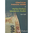 Türkiyede Parasal Kesim ve Merkez Bankası İşlemlerinin Analizi Der Yayınları
