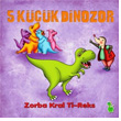 5 Kk Dinozor Zorba Kral Ti Reks Yeil Dinozor