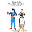 Türk Halk Oyunları Giysileri Kağıt Bebek Kitabı Çitlembik Yayınevi