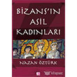 Bizansn Asil Kadnlar E Yaynlar