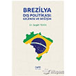 Brezilya D Politikas Gelenek ve Deiim Der Yaynlar