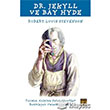 Dr. Jekyll ve Bay Hyde Kaknüs Genç Yayınları