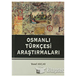 Osmanl Trkesi Aratrmalar Gazi Kitabevi