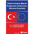 Trkiye-Avrupa Birlii Sarmalnda Ayrcalkl Ortaklk Eletirisi  Hogr Yaynlar