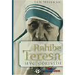 Rahibe Teresa Sevgi Grevlisi Haberci Basn Yayn