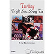 Turkey Bright Sun Strong Tea Homer Kitabevi