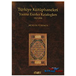 Trkiye Ktphaneleri Yazma Eserler Kataloglar 1923-2006 Kitabevi Yaynlar