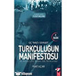 Üç Tarzı Siyaset Türkçülüğün Manifestosu IQ Kültür Sanat Yayıncılık