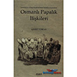 Osmanl Papalk likileri Kitabevi Yaynlar
