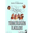 Türkçülüğün İlkeleri IQ Kültür Sanat Yayıncılık