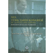 16. Trk Tarih Kongresi 5. Cilt Atatrk ve Trkiye Cumhuriyeti Tarihi Trk Tarih Kurumu Yaynlar