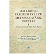 1642 Tarihli Erzurum Eyaleti Mufassal Avarız Defteri 1 Türk Tarih Kurumu Yayınları