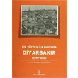 19.Yzyln lk Yarsnda Diyarbakr 1790 1840 Trk Tarih Kurumu Yaynlar