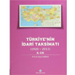 Trkiye nin dari Taksimat 2. Cilt 1920 2013 Trk Tarih Kurumu Yaynlar