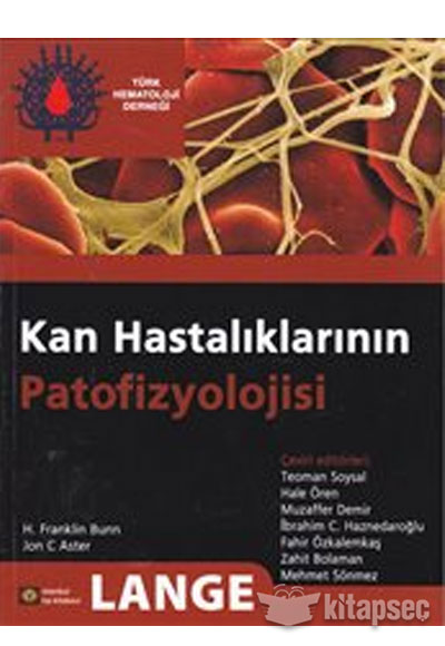 Kan Hastalıklarının Patofizyolojisi İstanbul Tıp Kitabevi