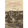 Osmanlı Döneminde Muhtarlık ve İhtiyar Meclisi (1829-1871) Kitabevi Yayınları