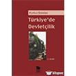 Trkiyede Devletilik mge Kitabevi Yaynlar