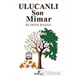 Ulucanl Son Mimar skenderiye Yaynlar