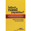 İslam`ı Nasıl Yaşadılar? İnkılab Basım Yayım