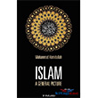 Islam / A General Picture nklab Basm Yaym