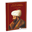 Turk The Conqueror Sultan Mehmed Rumuz Yaynevi