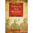 Türkiye`de Sol Akımlar 1908 1925 Cilt 1 İletişim Yayınevi