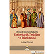 Osmanl mparatorluunda Defterdarlk Tekilat ve Brokrasi Kayhan Yaynlar