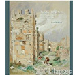 İktidar İmgeleri: Sinop İçkalesindeki 1215 Tarihli Selçuklu Yazıtları Koç Üniversitesi Yayınları