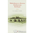 Makedonya ve Kosova Trklerinin Edebiyat Kurgan Edebiyat Yaynlar