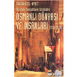 Osmanl Dnyas ve nsanlar (1530 1699) letiim Yaynevi