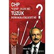 CHP Yeni Oldu mu Tzk Demokratikleti mi Karnca Yaynlar