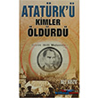 Atatürk`ü Kimler Öldürdü? Kariyer Yayınları