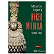 Mitos`tan Logos`a Arkeo Mitoloji Arkeoloji ve Sanat Yaynlar