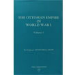 The Ottoman Empire in World War I Prelude to War Volume 1 Trk Tarih Kurumu Yaynlar
