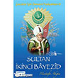 Sultan kinci Bayezid LRT Yaynclk