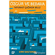 Özgür ve Bedava İnternet Çağında Bilgi Koç Üniversitesi Yayınları