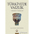 Trkiye`de Vaizlik Marmara niversitesi lahiyat Fakltesi Vakf