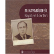 M. Kayabilgegil Hayatı ve Eserleri Türk Dil Kurumu Yayınları