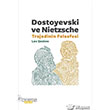 Dostoyevski ve Nietzsche Trajedinin Felsefesi Notos Kitap