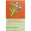Yeni Trkiye nin Eitim Paradigmas ve Sivil Toplum Tire Kitap